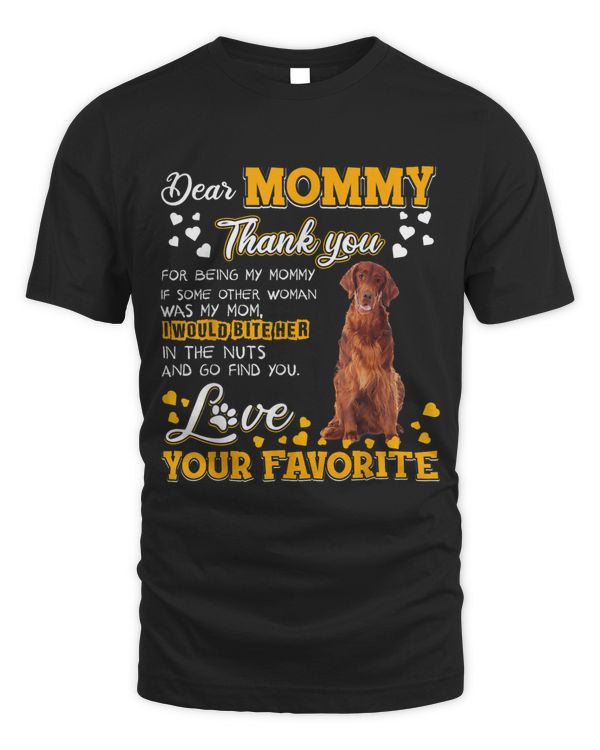 Irish Setter Dear Mommy Thank You For Being My Mommy