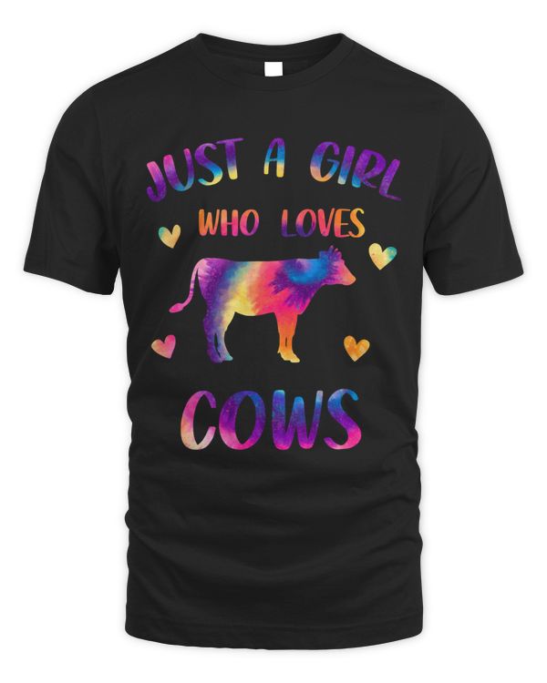 Just a Girl who Loves Cows Colorful Tie Dye Gift Girls 67