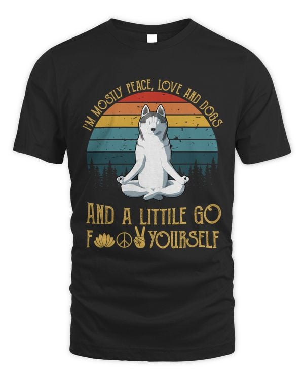 Im Mostly Peace Love and Siberian Husky Retro Vintage 130