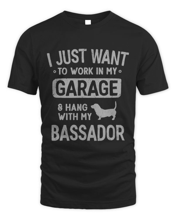 Funny Bassador Dad Garage Men Hang With