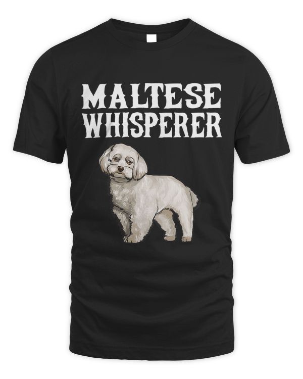 Funny Maltese Whisperer Dog Lover