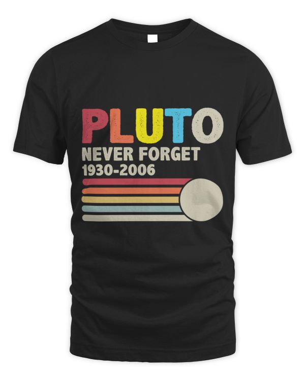 Never Forget Pluto Vintage Funny Retro Space