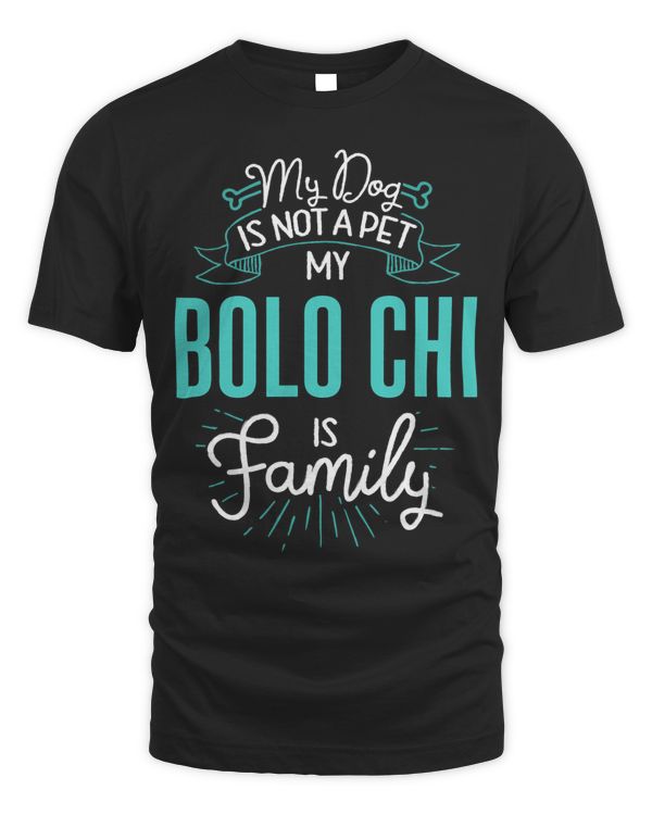 Cute Bolo Chi Shirt Family Dog Gift for Women Men