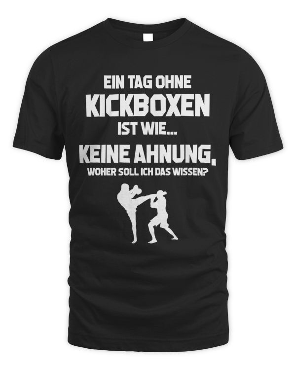 Day without kickboxing KickBoxer Kickboxing