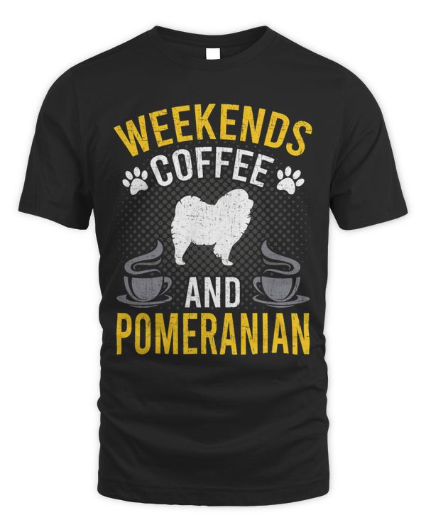 Weekends Coffee And Pomeranian Dog Lover