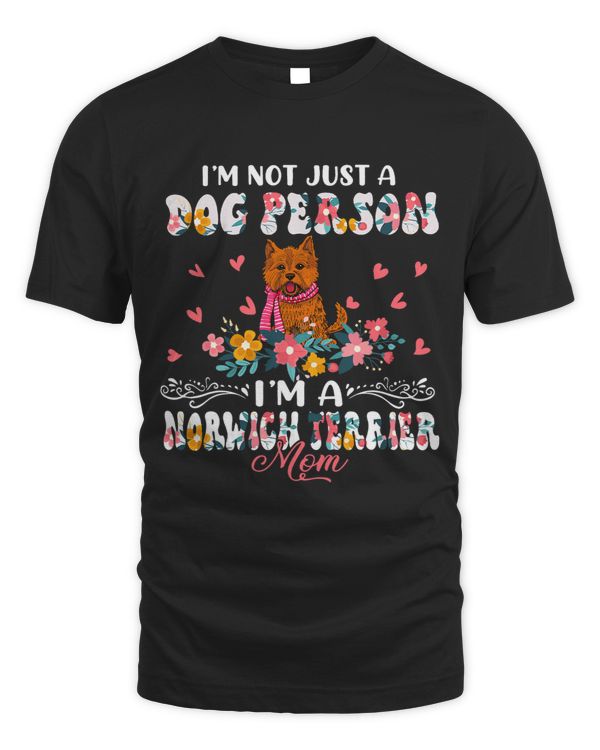Funny Not A Dog Im A Norwich Terrier Mom Floral Dog Lover