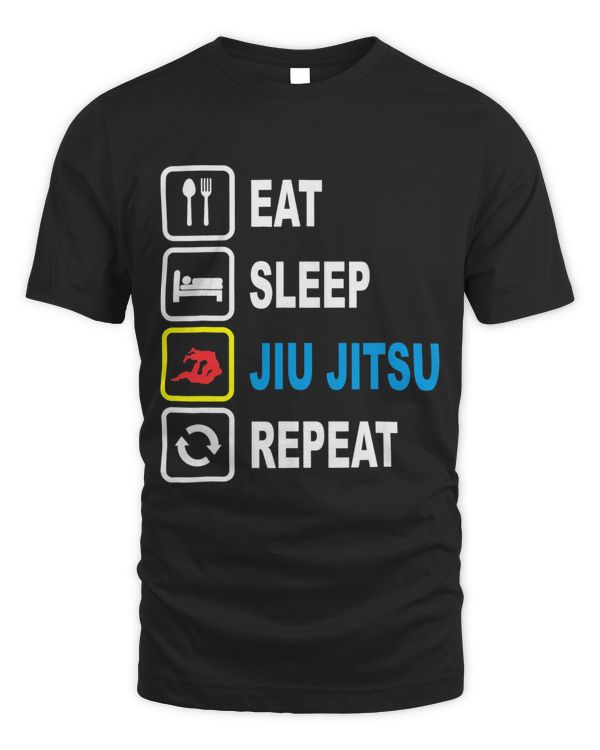 Funny Jiu Jitsu Eat Sleep Repreat Martial Arts