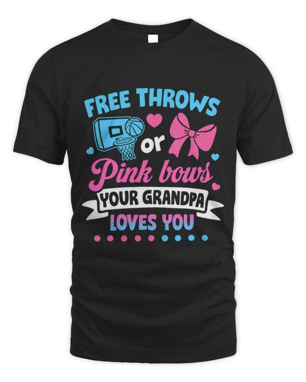 Free Throws or Pink Bows Grandpa Loves You Gender Reveal
