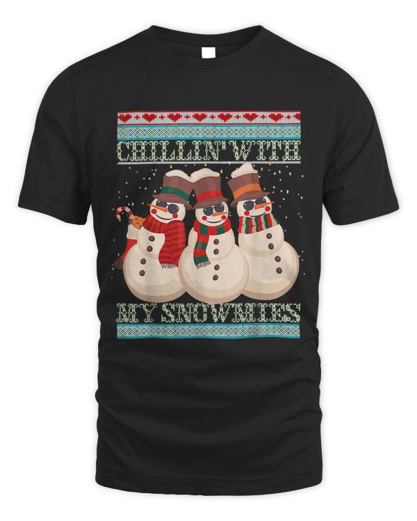 Chillin With My Snowmies Christmas Snowman Funny Family446