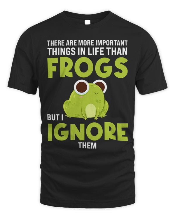 Frogs but I ignore them Frogs