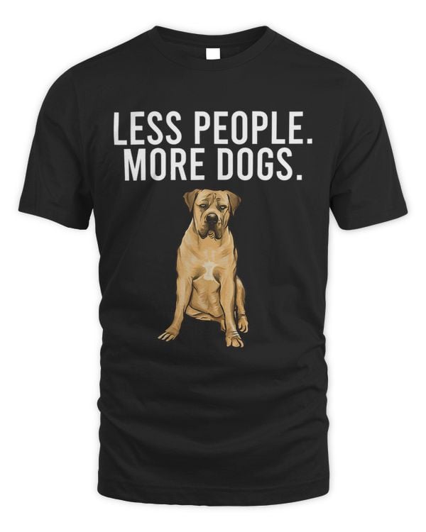 Less People More Dogs Boerboel Funny Introvert 513