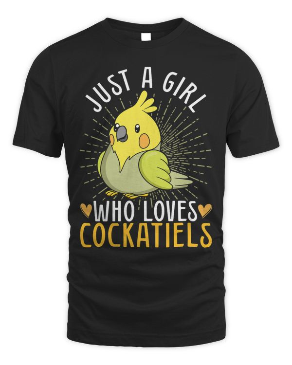 Animal Parrot Lover Women Just A Girl Who Loves Cockatiels 316