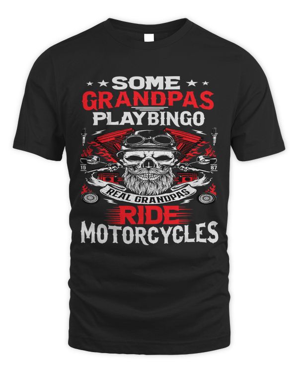 Mens Some Grandpas Play Bingo Real Grandpas Ride Motorcycles4