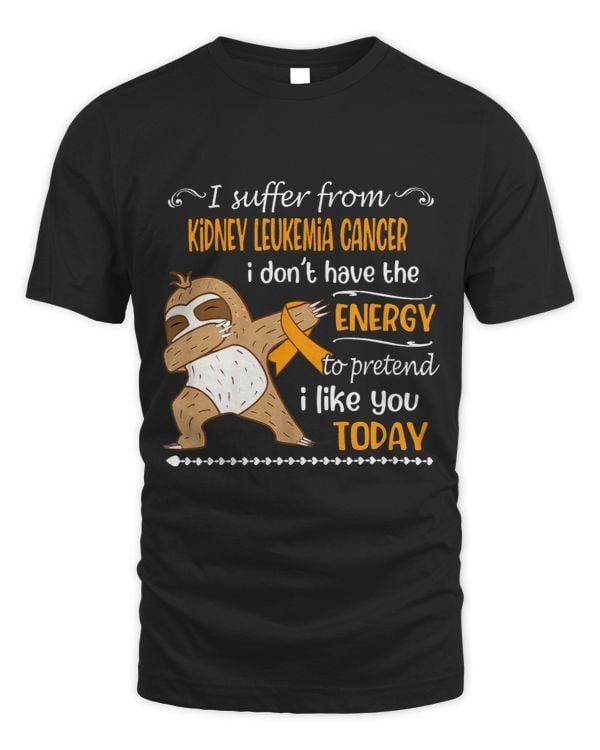 I Suffer From Kidney Leukemia Cancer I Dont Have Energy