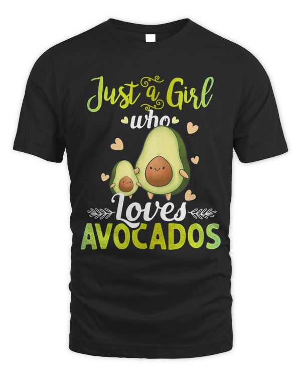 Cute Avocado Lover Gifts Just A Girl Who Loves Avocados 209