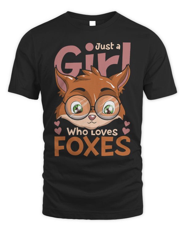 Cute Forest Animal Lover Women Just A Girl Who Loves Foxes 306