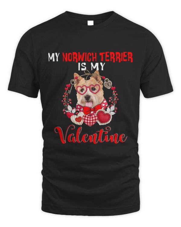 My Norwich Terrier Is My Valentine Funny Dog Lover 309