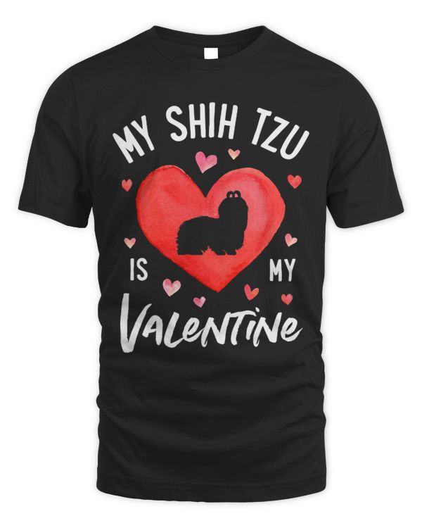 My Shih Tzu Is My Valentine Valentines Day Dog Lover Gifts 154
