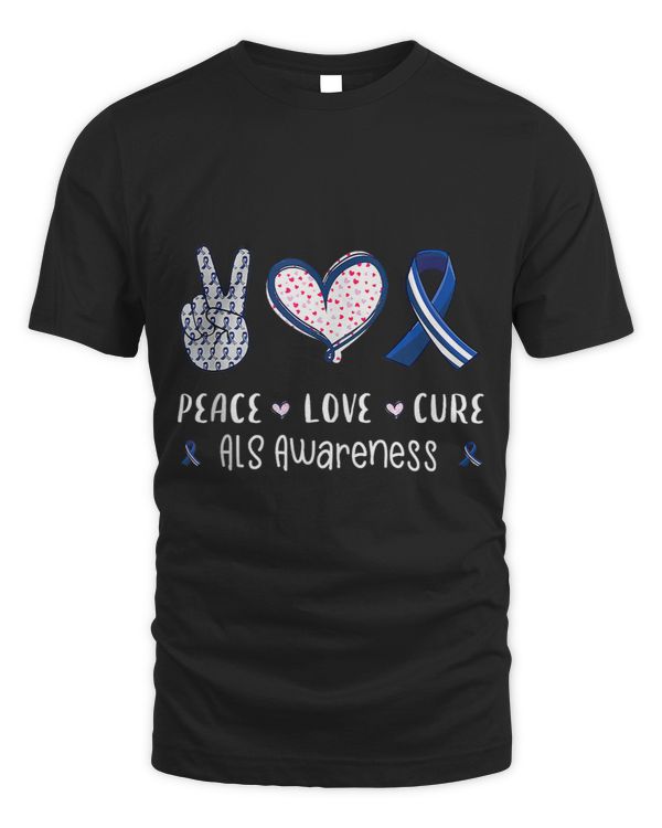 Peace Love cure ALS awareness men women kids ALS