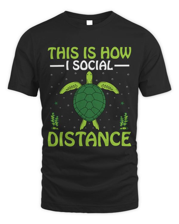 Turtle This Is How I Social Distance Funny Tortoise Lover 254