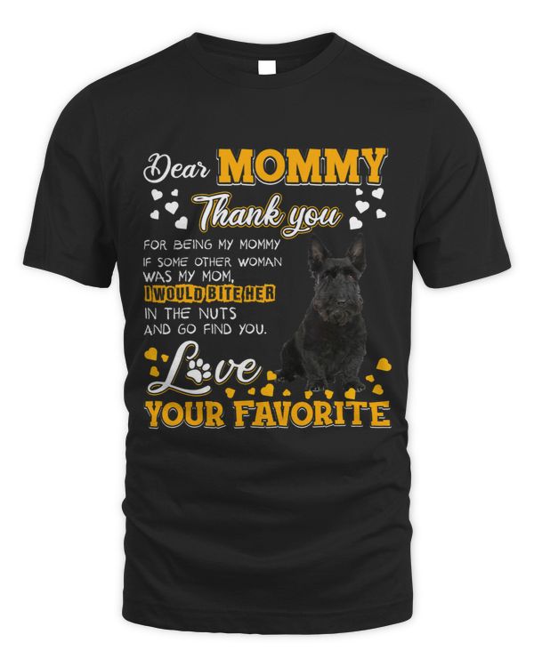 Scottish Terrier Dear Mommy Thank You For Being My Mommy