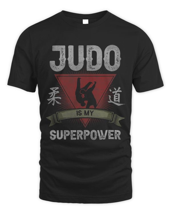 Judo Is My Superpower Design For Karate And Martial Art Fan