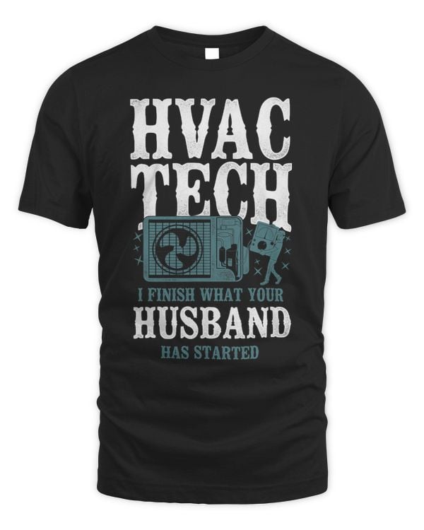 HVAC Technician Tech Vintage Hvac Tech I Finish What Your