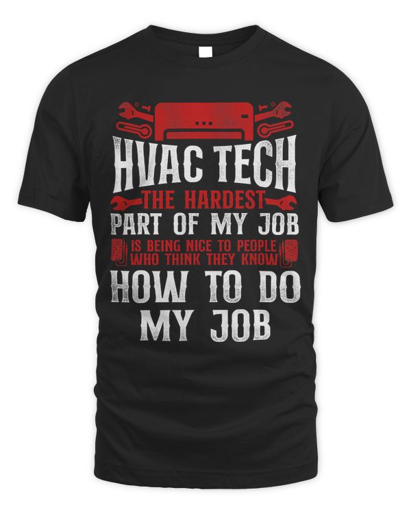 HVAC Technician Tech Vintage Hvac Tech The Hardest Part Of