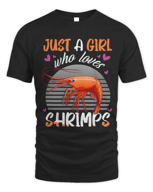 Just A Girl Who Loves Shrimps Cute Shrimp Lover 422