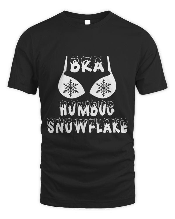 Bra Humbug Snowflake Funny Christmas Halloween Apparel 108