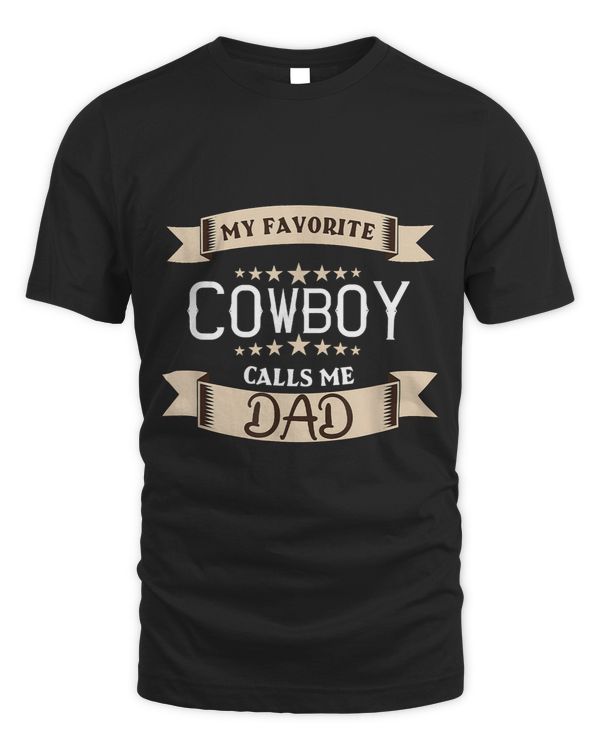 Favorite Cowboy Calls Me Dad Rodeo Graphic Riding Father