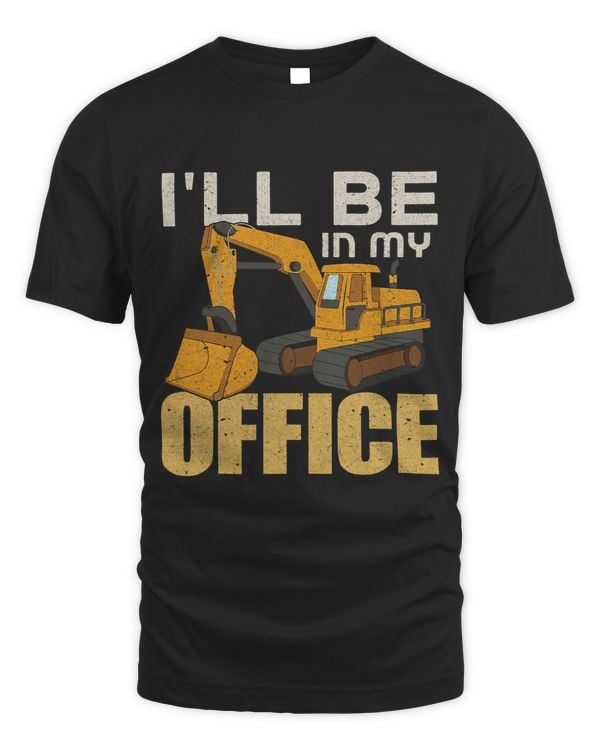 Ill Be In My Office T-Shirt