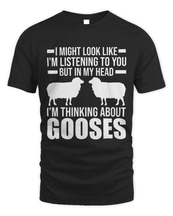 I might look like Im listening to gooses gooses