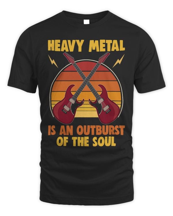 Heavy Metal is an outburst of the soul Heavy Metal