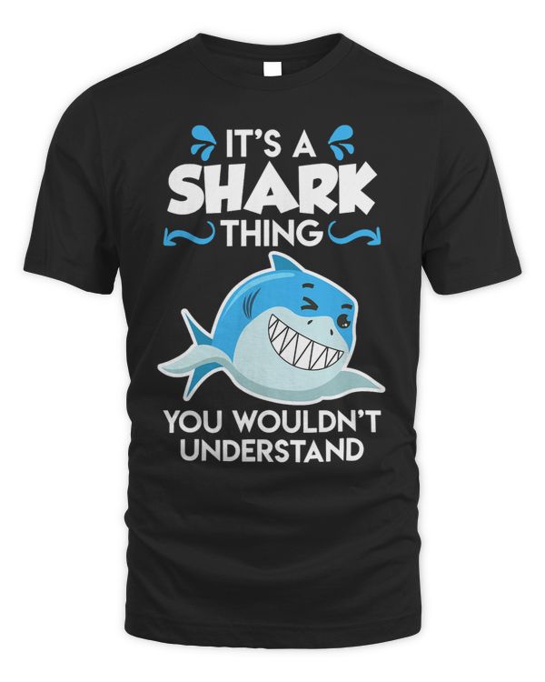 It s a Shark Thing you wouldn t understand Shark