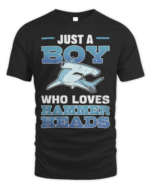 Just a Boy Who Loves Hammerheads Hammerhead Shark