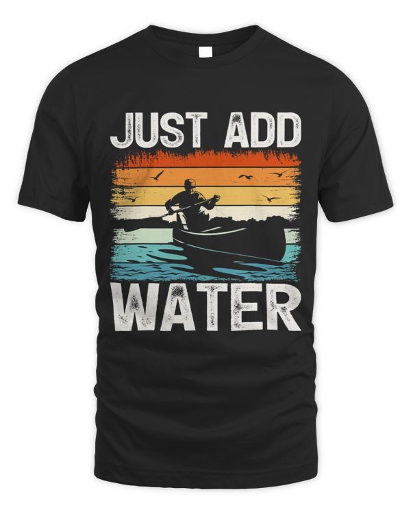 Vintage Retro Just Add Water Kayak Kayaking