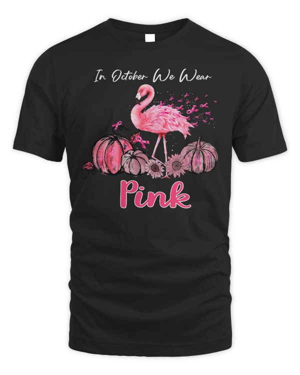 Breast Cancer Awareness Flamingo Tropical Pink Ribbon In October We Wear Pink Breast Cancer 178 Pink Bird