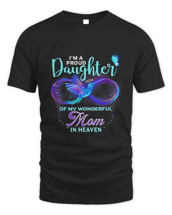 Im A Proud Daughter Of My Wonderful Mom In Heaven Memorial