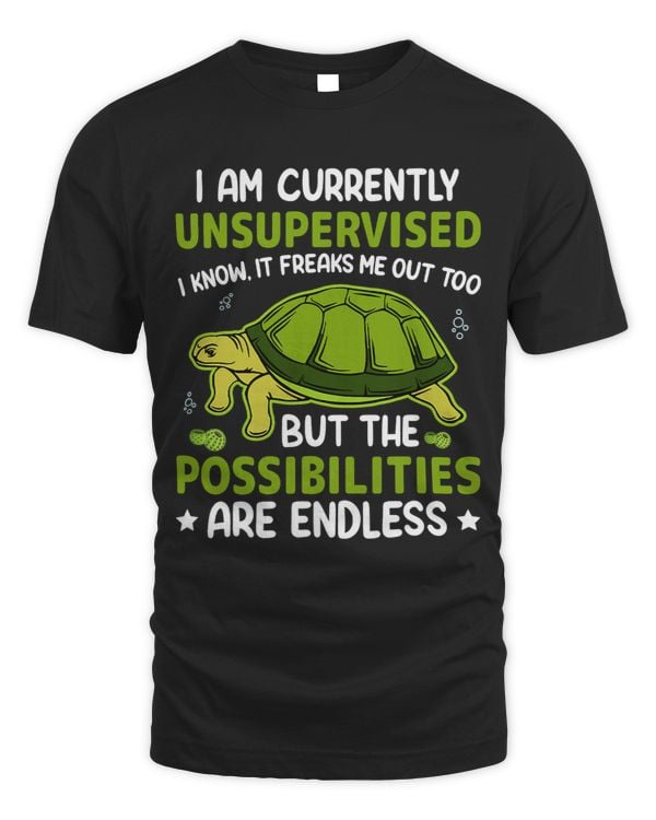 I’m Currently Unsupervised IKnow It Freaks Me Out Too
