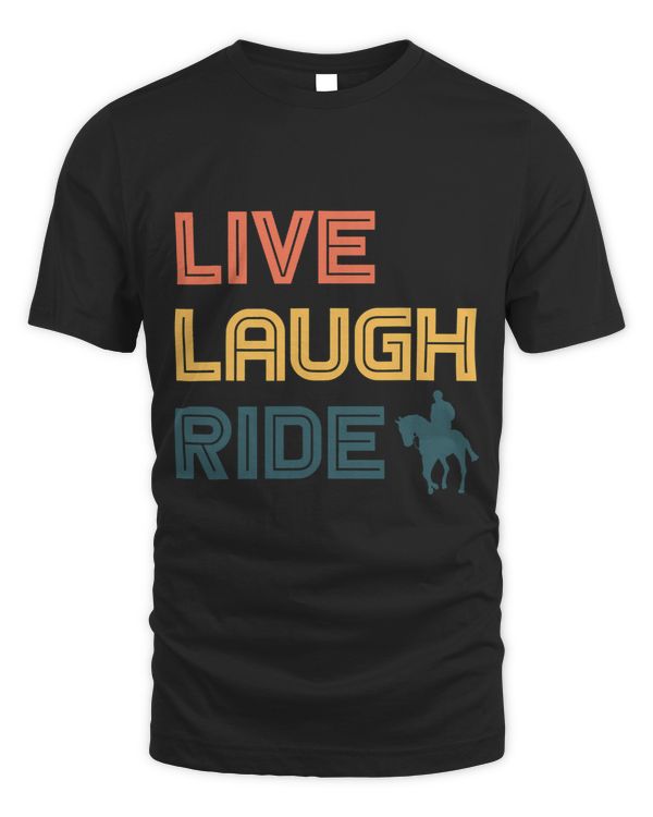 Live Laugh Ride