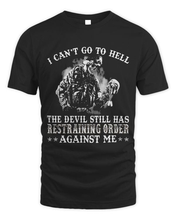 Mens Cant Go To Hell The Devil Still Has Restraining Order