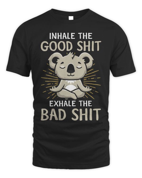 Yoga Top for Mom or Dad. Cute Koala Bear. Funny Message