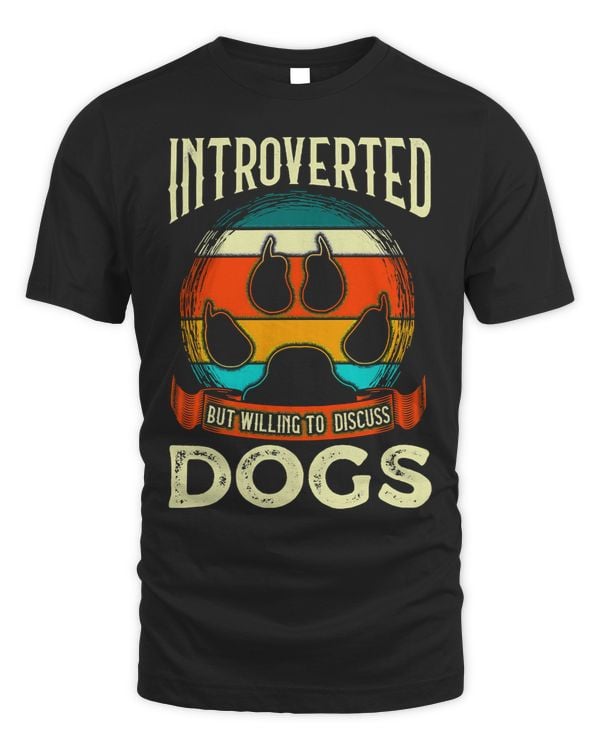 Dog Funny Introverted But Willing To Discuss Dogs paw