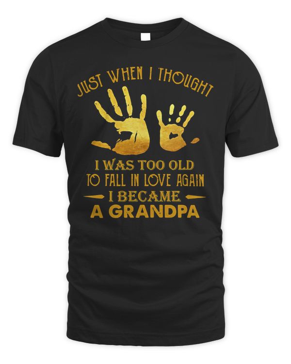 Father Just When I Thought I Was Too Old To Fall In Love Again I Became A Grandpa 175
