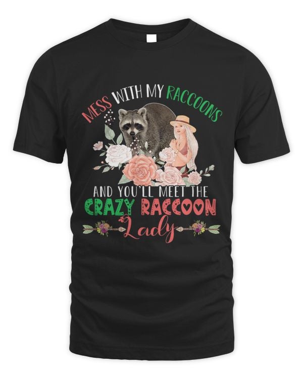 Mess With Raccoons And Youll Meet Crazy Funny Raccoons Lady