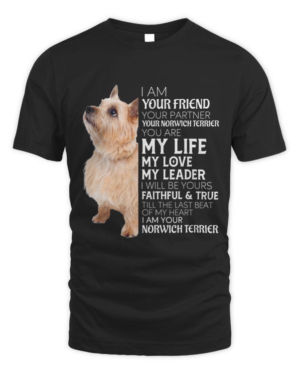 I Am Your Friend Your Partner Your Norwich Terrier Mom Dad