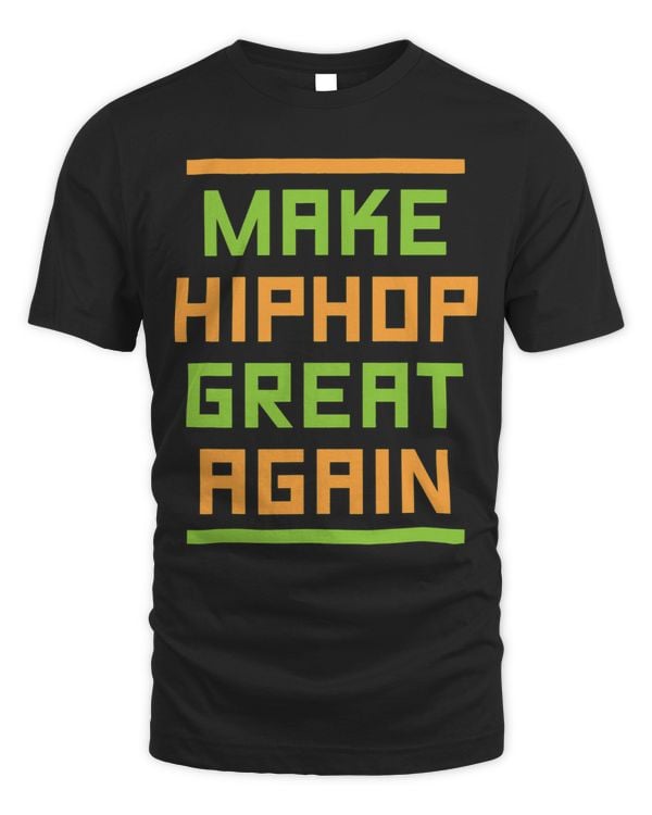 Make Hip Hop Great Again Rap Rapper RB Graffiti Urban Gift