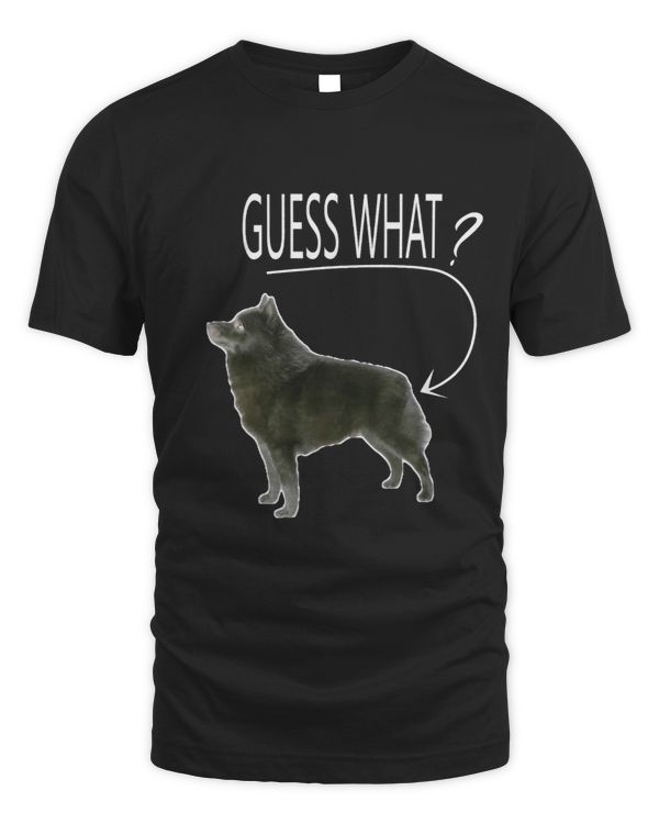 Guess What Schipperke Butt Gift399