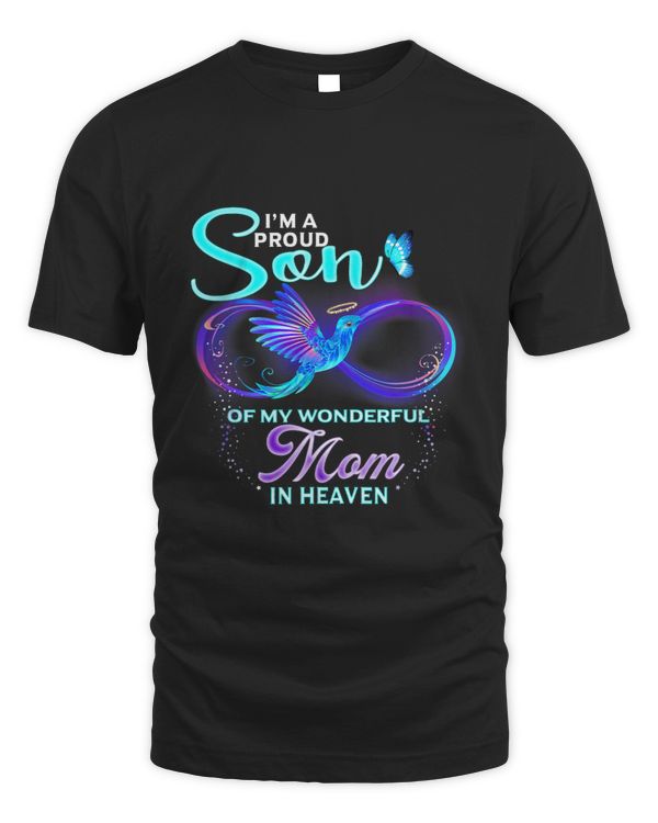 Im Proud Son Of Wonderful Mom In Heaven Memorial Of My Mom